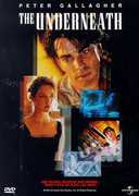 The Underneath , Peter Gallagher