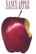 Shoulda Lied About That , Nancy Apple