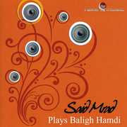 Plays Baligh Hamdi , Said M'Rad