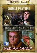 The Golden Dolphin / Held for Ransom , Scott Wallace