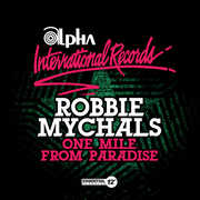 One Mile from Paradise , Robbie Mychals