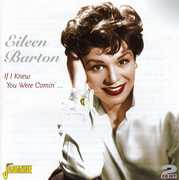 If I Knew You Were Comin [Import] , Eileen Barton