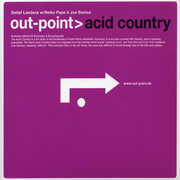 Acid Country , Outpoint