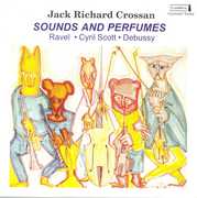 Sounds & Perfumes , Jack Richard Crossan