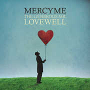The Generous Mr. Lovewell , MercyMe