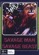Savage Man, Savage Beast (Ultime Grida Dalla Savana) [Import] 
