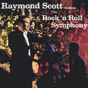 Rock N Roll Symphony , Raymond Scott