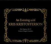 An Evening with: Live in London , Kris Kristofferson