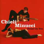 Sweet on You , Chieli Minucci