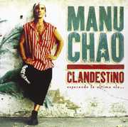 Clandestino , Manu Chao