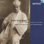Sweet Singer Of Israel , Cantor Isaac Algazi