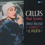 Mad Scenes , Maria Callas