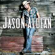 My Kinda Party , Jason Aldean