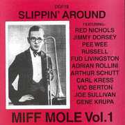 Slippin Around 1 , Miff Mole