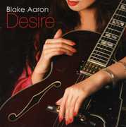 Desire , Blake Aaron