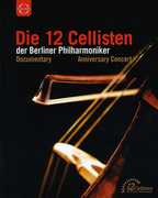 Die 12 Cellisten Anniversary Concert 