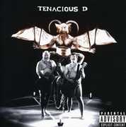 Tenacious D , Tenacious D