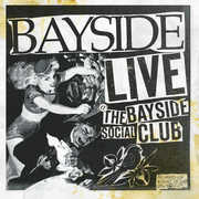 Live at the Bayside Social Club , Bayside