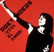 Viva El Amor , Pretenders