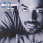 Forever More [Love Songs, Hits and Duets] , James Ingram