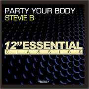 Party Your Body , Stevie B