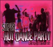 Super Hot Dance Party Box Set , Various Artists