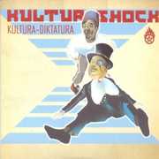Kultura Diktatura , Kultur Shock