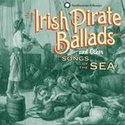 Irish Pirate Ballads and Other Songs Of The Sea , Dan Milner