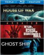 House of Wax / Return to House on Haunted Hill / Ghost Ship