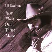 Just Play One Tune More , Bill Staines