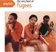 Playlist: The Very Best of Fugees , The Fugees
