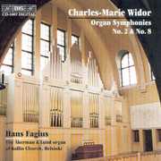 Organ Sym #2 in D Op 13 / Organ Sym #8 in B Op 42 , Hans Fagius