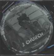 Camels Spilled Corona & Sound (ltd Ed Pict Disc) , J Church