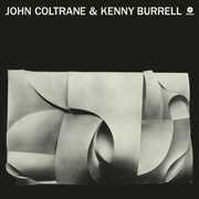 John Coltrane & Kenny Burrell [Import] , John Coltrane