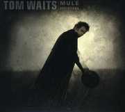 Mule Variations , Tom Waits