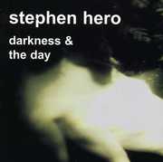 Darkness and The Day , Stephen Hero