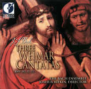 Three Weimar Cantatas , Bach Ensemble
