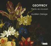Pieces de Clavessin , Aurelien Delage