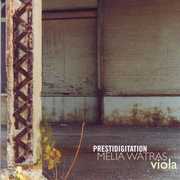 Prestidigitation , Melia Watras