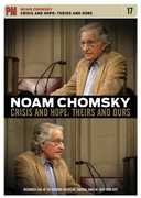 Noam Chomsky: Crisis and Hope: Theirs and Ours , Amy Goodman
