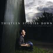 Thirteen Stories Down: The Songs Of Jonathan Reid Gealt , Various Artists