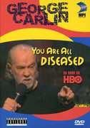 George Carlin: You Are All Diseased , George Carlin