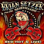 Red Hot and Live , Brian Setzer
