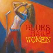 Blues Harp Women (Various Artists) , Various Artists