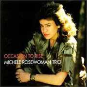 Occasion to Rise , Michele Rosewoman