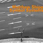 Symbol Systems , Matthew Shipp