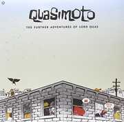 The Further Adventures of Lord Quas , Quasimoto