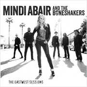 The Eastwest Sessions , Mindi Abair