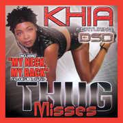 Thug Misses , Khia