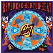 Lucky 7 , The Reverend Horton Heat